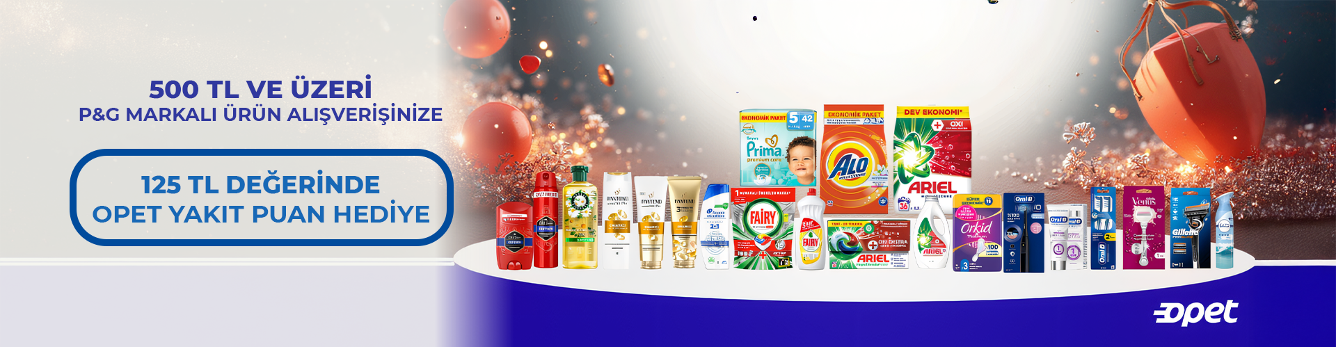 P&G Alışverişine 125 TL Opet Yakıt Puan!